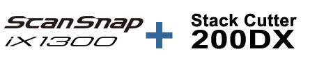 ScanSnap iX1300 ＋ 断裁機200DX