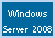 Windows Server™ 2008