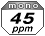 Monochrome 45 ppm
