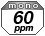 Monochrome 60 ppm