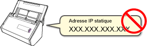 La configuration d'une adresse IP statique n'est pas prise en charge